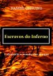 Escravos Do Inferno (eBook, PDF) - Bild 1
