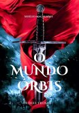 O Mundo De Órbis (eBook, PDF)