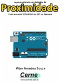 Implementando Um Detector De Proximidade Com O Sensor Vcnl4010 Via I2c No Arduino (eBook, PDF)