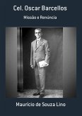 Cel. Oscar Barcellos (eBook, PDF)