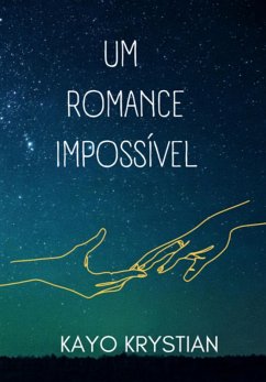 Um Romance Impossível (eBook, PDF) - Krystian, Kayo