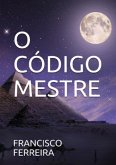 O Código Mestre (eBook, PDF)