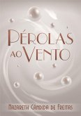 Pérolas Ao Vento (eBook, PDF) Pérolas Ao Vento (eBook, PDF)