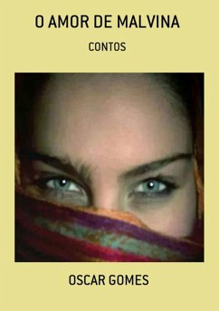 O Amor De Malvina (eBook, PDF) - Gomes, Oscar