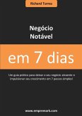 Negócio Notável Em 7 Dias (eBook, PDF)