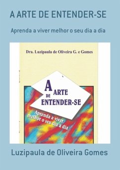 Cover A Arte De Entender-se (eBook, PDF)
