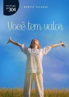 Você Tem Valor (eBook, PDF) - Valadão, Márcio