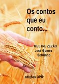 Os Contos Que Eu Conto. (eBook, PDF) Os Contos Que Eu Conto. (eBook, PDF)