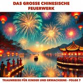 Das chinesische Feuerwerk (MP3-Download) Das chinesische Feuerwerk (MP3-Download)