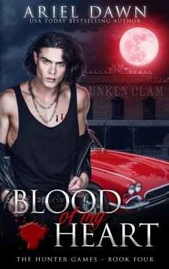 Blood Of My Heart (The Hunter Games, #4) (eBook, ePUB) - Dawn, Ariel