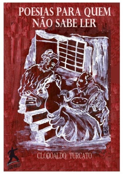 Poesias Pra Quem Não Sabe Ler (eBook, PDF) Poesias Pra Quem Não Sabe Ler (eBook, PDF)