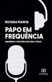 Papo em Frequência (eBook, ePUB)