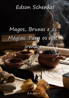 Cover Magos, Bruxas E As Magias: Para Os Não Irmãos (eBook, PDF)