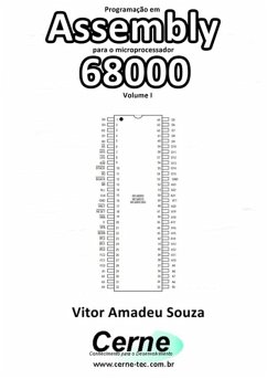 Programação Em Assembly Para O Microprocessador 68000 Volume I (eBook, PDF) - Souza, Vitor Amadeu