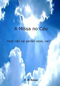 Cover A Missa No Céu (eBook, PDF)