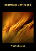 Rastros Da Destruição (eBook, PDF)