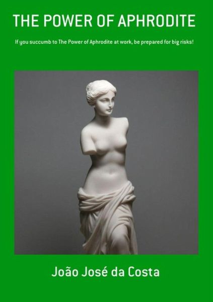 The Power Of Aphrodite (eBook, PDF)