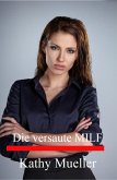 Die versaute MILF (eBook, ePUB) Die versaute MILF (eBook, ePUB)