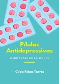 Pílulas Antidepressivas (eBook, PDF)