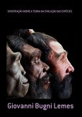 Dissertação Sobre A Teoria Da Evolução Das Espécies (eBook, PDF) Dissertação Sobre A Teoria Da Evolução Das Espécies (eBook, PDF)