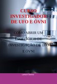 Curso Investigador De Ufo E Óvni (eBook, PDF)