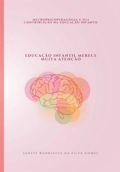 Neuropsicopedagogia E Sua Contribuição Na Educação Infantil (eBook, PDF)