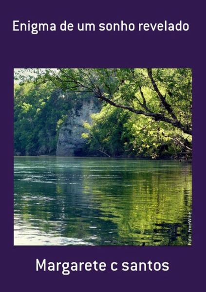 Enigma De Um Sonho Revelado (eBook, PDF) Enigma De Um Sonho Revelado (eBook, PDF)