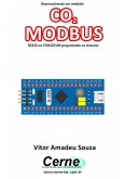 Desenvolvendo Um Medidor Co2 Modbus Rs232 No Stm32f103 Programado No Arduino (eBook, PDF)