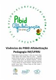 Vivências Do Pibid Alfabetização Pedagogia Im/ufrrj (eBook, PDF)