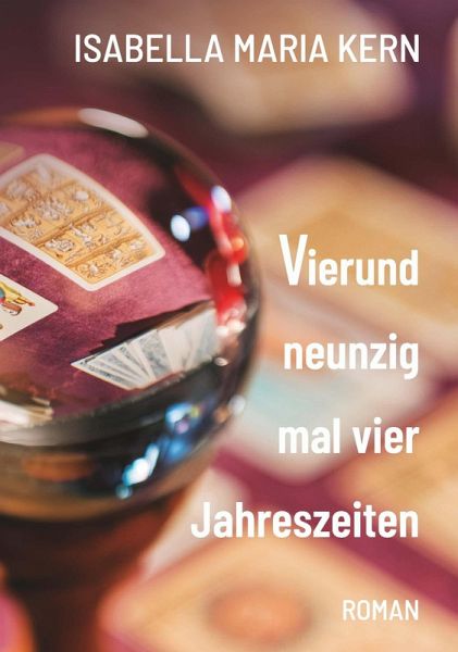 Vierundneunzig mal vier Jahreszeiten (eBook, ePUB)