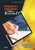 Regentes Excelentes...ideias Excelentes! Vol 2 (eBook, PDF) Regentes Excelentes...ideias Excelentes! Vol 2 (eBook, PDF)