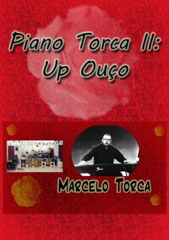 Piano Torca Ii: Up Ouço (eBook, PDF) - Torca, Marcelo