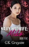 Navy Hotwife: Miko (eBook, ePUB) Navy Hotwife: Miko (eBook, ePUB)