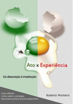 Ato X Experiência (eBook, PDF) - Monteiro, Roberto