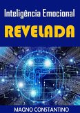 Inteligencia Emocional Revelada (eBook, PDF)