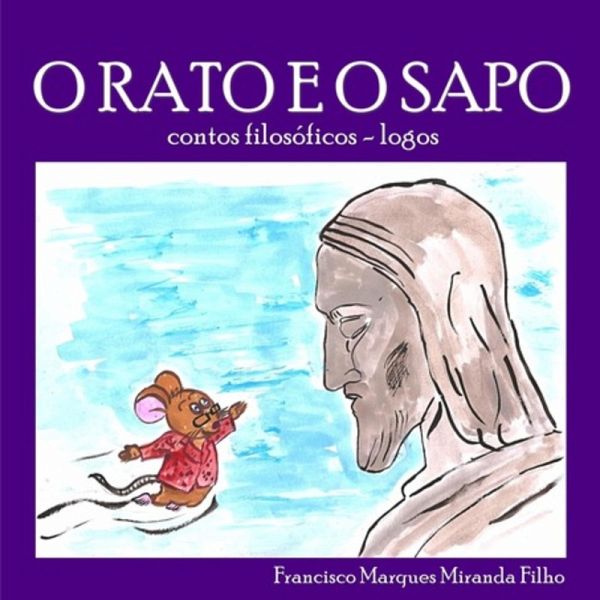 O Rato E O Sapo (eBook, PDF) O Rato E O Sapo (eBook, PDF)