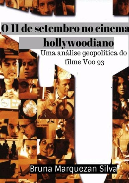 O 11 De Setembro No Cinema Hollywoodiano (eBook, PDF)