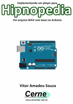 Cover Implementando Um Player Para Hipnopedia Em Arquivo Wav Com Base No Arduino (eBook, PDF)