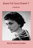 Quem Foi Coco Chanel ? (eBook, PDF)