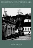 Educação E Trabalho Para O Progresso Da Nação (eBook, PDF)