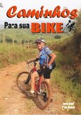 Caminhos Para Sua Bike (eBook, PDF)