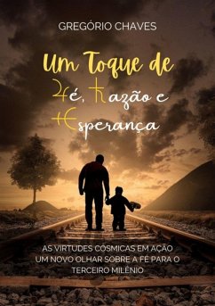 Cover Um Toque De Fé, Razão E Esperança (eBook, PDF)