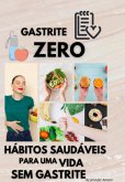 Gastrite Zero (eBook, PDF)