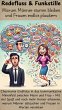 Redefluss & Funkstille - Warum Männer... - Bild 1