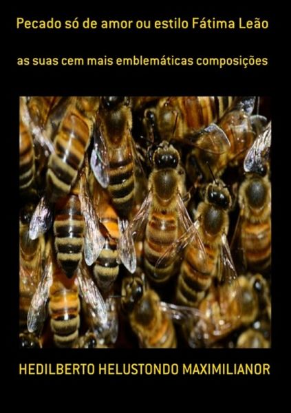 Pecado Só De Amor Ou Estilo Fátima Leão (eBook, PDF) Pecado Só De Amor Ou Estilo Fátima Leão (eBook, PDF)