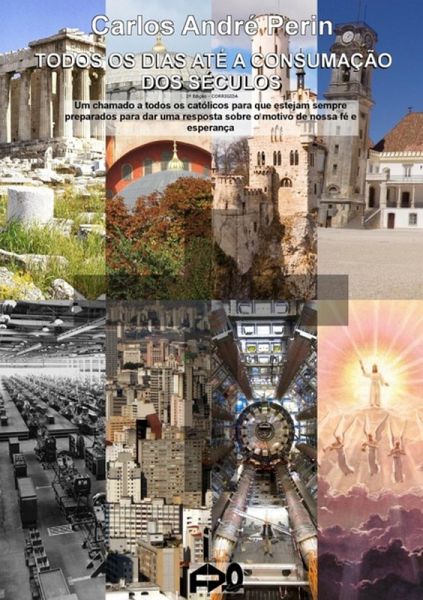 Todos Os Dias Até A Consumação Dos Século (eBook, PDF)