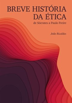 Breve História Da Ética (eBook, PDF) - Ricaldes, João