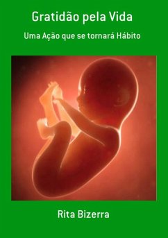 Gratidão Pela Vida (eBook, PDF) - Bizerra, Rita