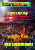 Despreparados! (eBook, PDF)
