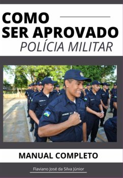 Cover Como Ser Aprovado No Concurso Da Polícia Militar (eBook, PDF)